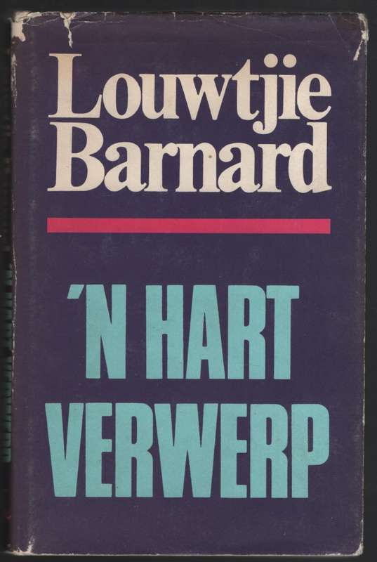 n Hart Verwerp - Barnard, Louwtjie
