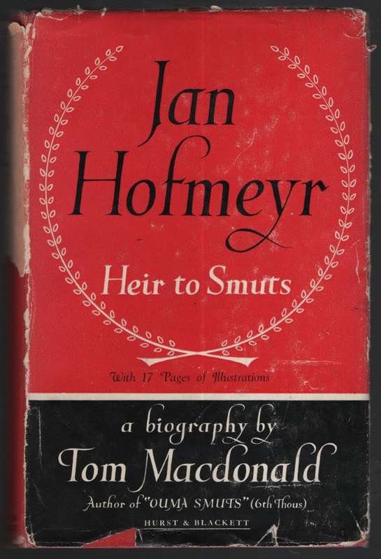 Jan Hofmeyr: Heir to Smuts - Macdonald, Tom