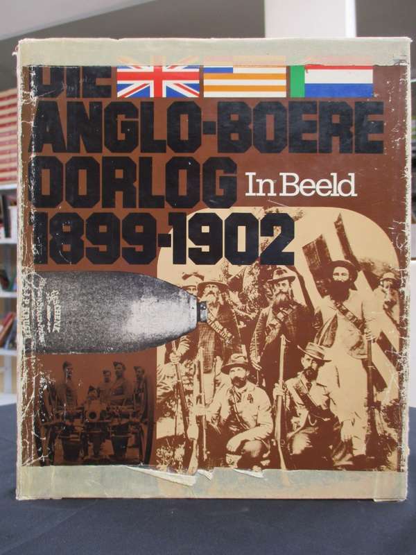 Die Anglo-Boereoorlog 1899-1902 in Beeld - Meintjes, Johannes