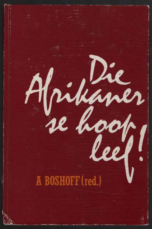 Die Afrikaner se Hoop Leef! - Boshoff, A. (ed)