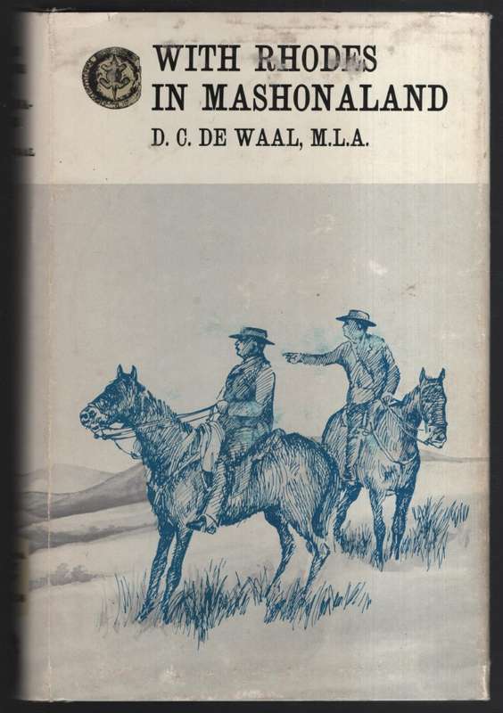With Rhodes in Mashonaland - De Waal, D. C.