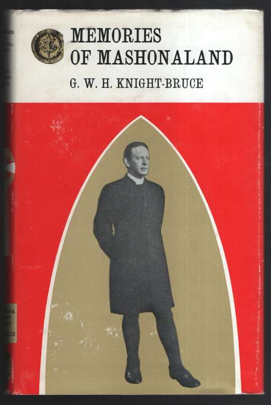 Memories of Mashonaland - Knight-Bruce, G. W. H.