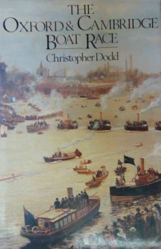 OXFORD & CAMBRIDGE BOAT RACE - DODD,C