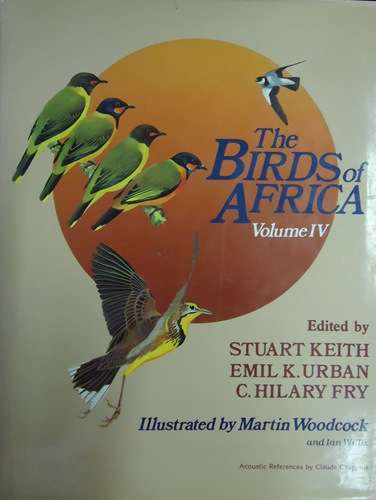 BIRDS OF AFRICA VOL 4 - KEITH,S