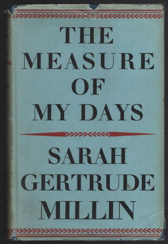 The Measure of My Days - Millin, Sarah Gertrude