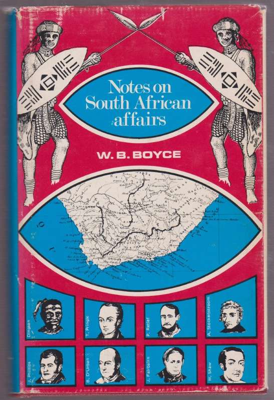 Notes on South African Affairs - Boyle, W. B.