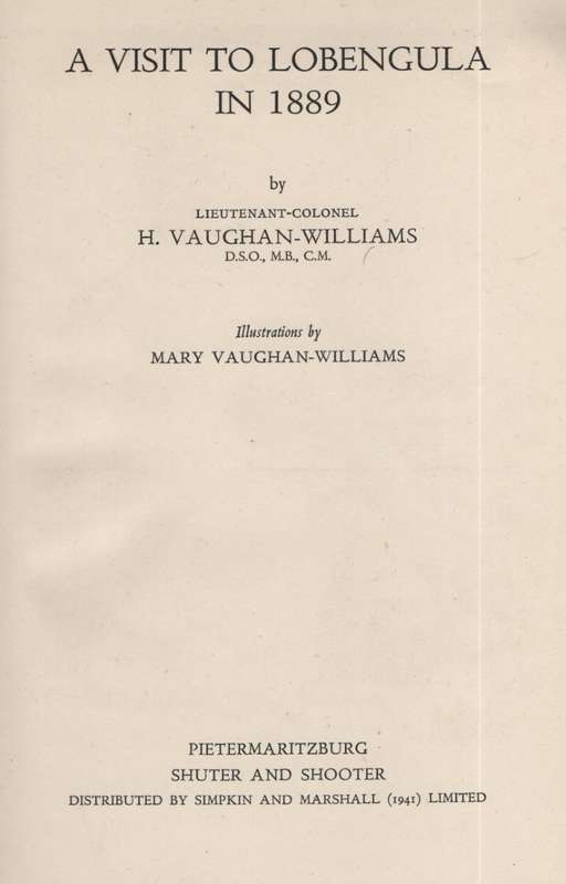 A Visit to Lobengula in 1889 - Vaughan-Williams, H.