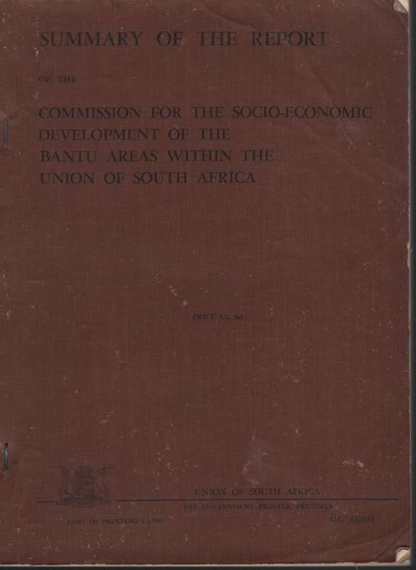 Summary of the Report of the Commission for the Socio-Economic Devel - Tomlinson, F. R.; Et al