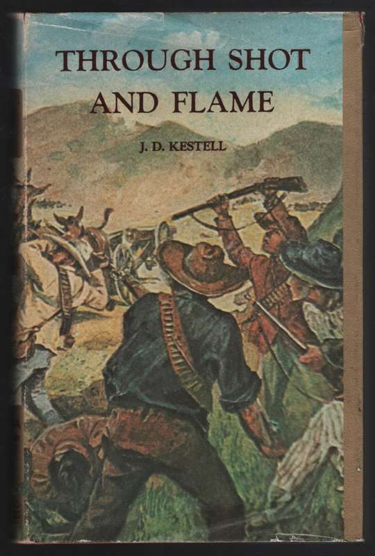 Through Shot and Flame. Africana Reprint Library Volume 8 - Kestell, J. D.
