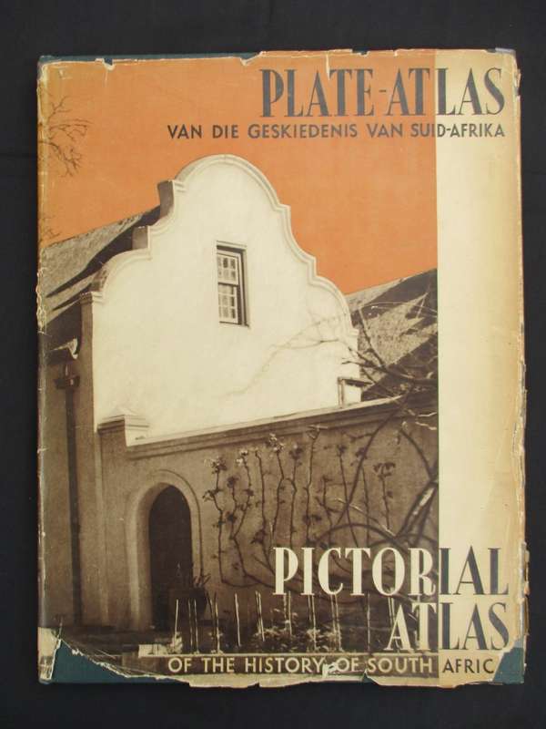 Plate-Atlas van die Geskiedenis van Suid-Afrika / Pictorial Atlas of - Ploeger, J.; Smith, Anna H.