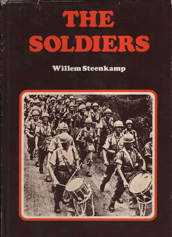 The Soldiers - Steenkamp, Willem