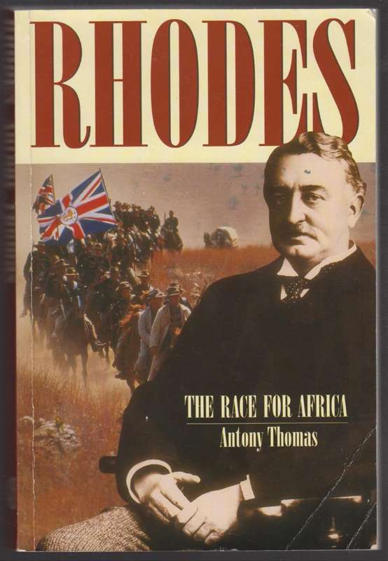 Rhodes: The Race for Africa - Thomas, Anthony