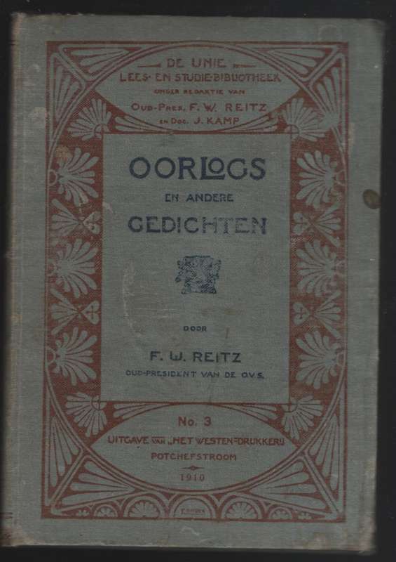 Oorlogs en Andere Gedichten - Reitz, F. W.