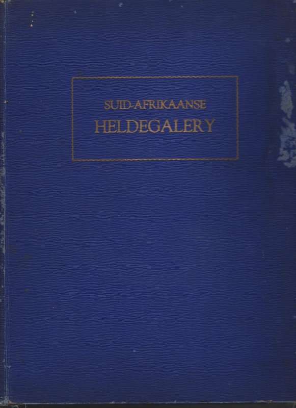 Suid-Afrikaanse Heldegalery - Aucamp, Gerhard (ed)