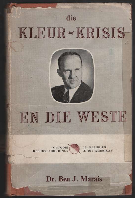 Die Kleur-Krisis en die Weste - Marais, Ben J.