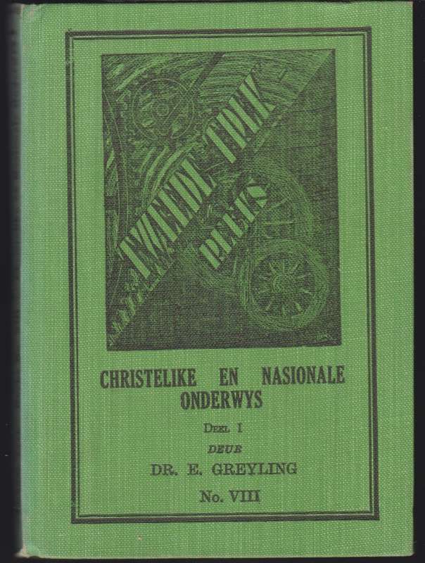 Christelike En Nasionale Onderwys Deel 1 - Tweedetrek