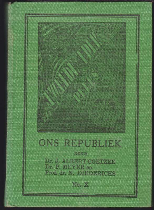 2DE TREK REEKS ONS REPUBLIEK NO 10 - COETZEE,JA