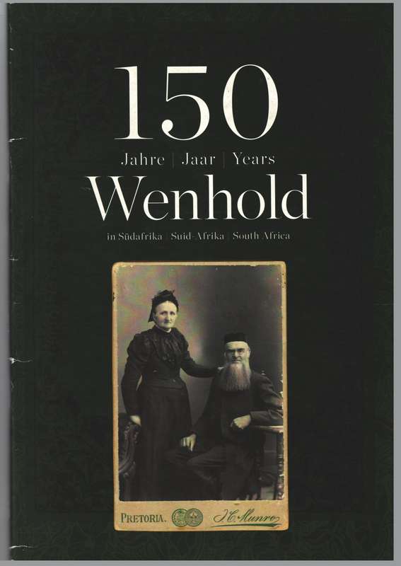 WENHOLD 150 JAHRE IN SUDAFRIKA - WENHOLD,J
