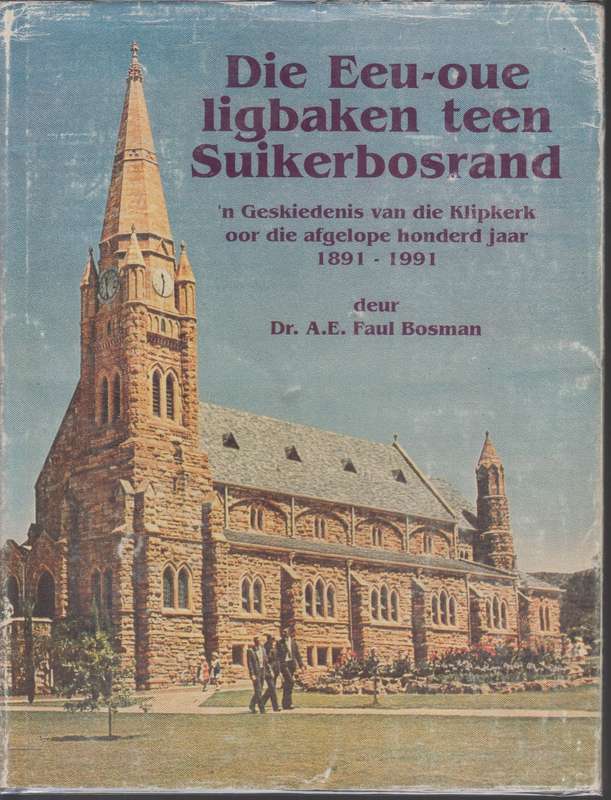 EEU OUE LIGBAKEN TEEN SUIKERBOSRAND SECONDHAND - BOSMAN,FAUL
