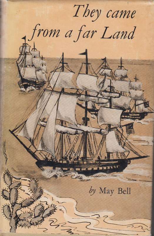 They came from a far land - May Bell