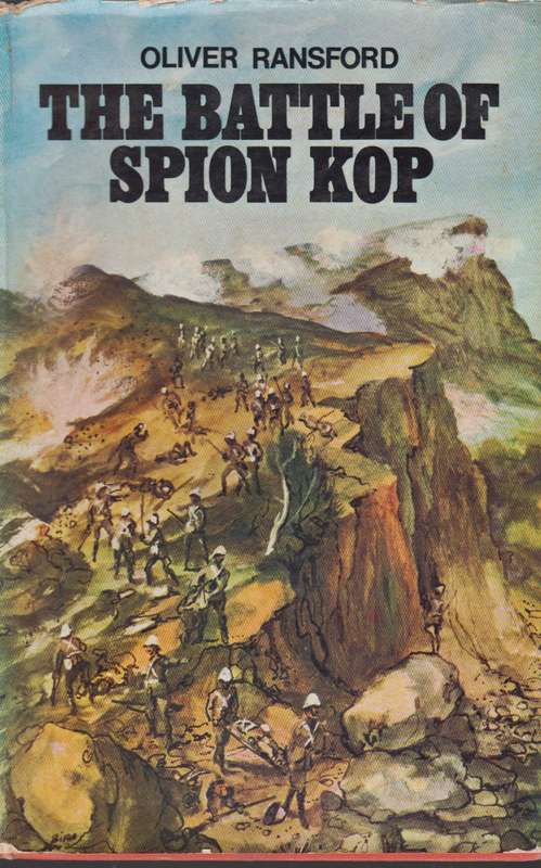 The battle of Spion Kop - Oliver Ransford
