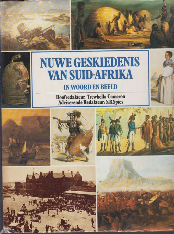 Nuwe geskiedenis van Suid Afrika in woorde en beeld - Trewhella Cameron