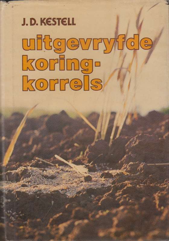 UITGEVRYFDE KORING KORRELS - KESTELL,J