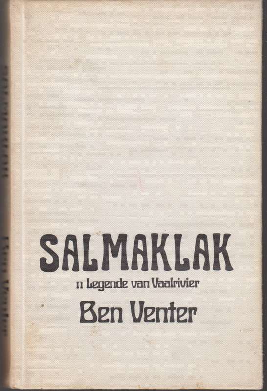 Salmaklak n legend van vaalrivier - Ben Venter