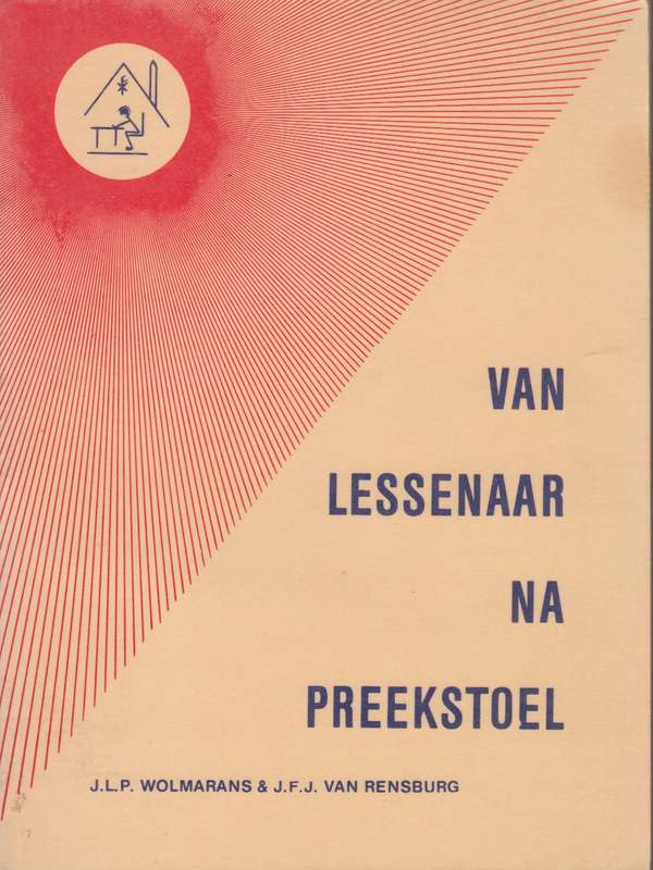VAN LESSENAAR NA PREEKSTOEL - WOLMARANS,J