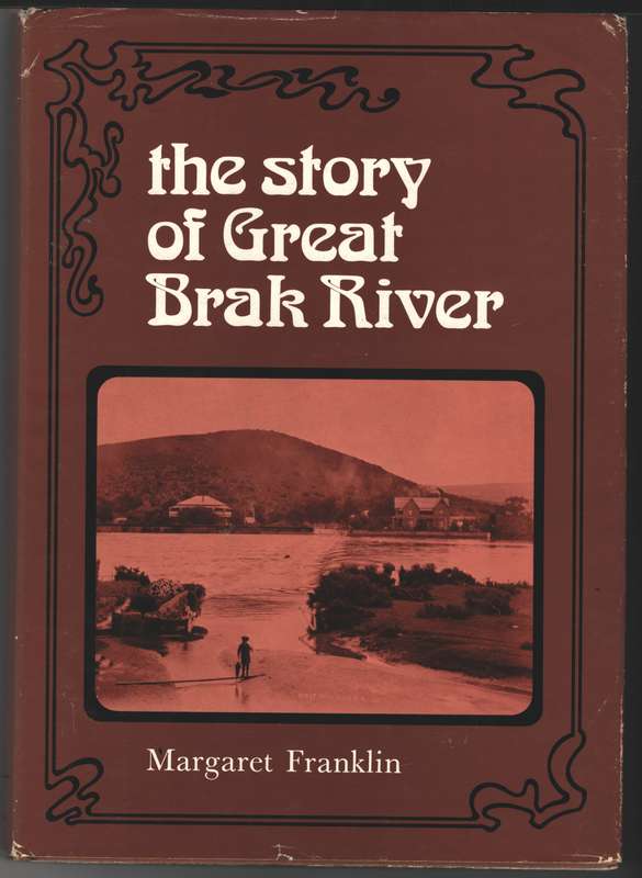The Story of Great Brak River - Franklin, Margaret