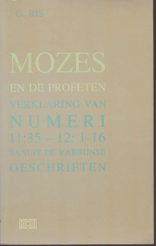 MOZES EN DE PROFETEN NUMERI RABBIJNSE GE - RIS,G