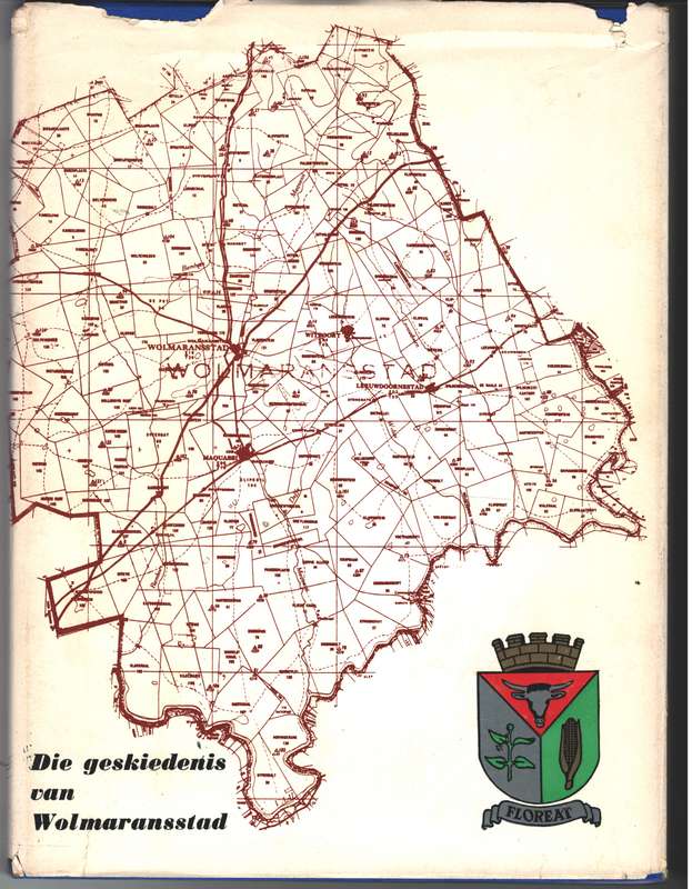 Die Geskiedenis van Wolmeransstad - Van Zijl, P. H. S.
