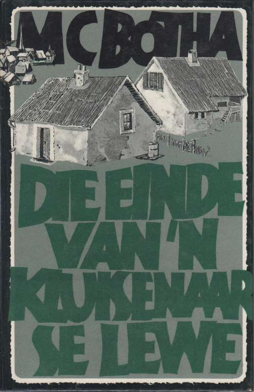 Die Einde van 'n Kluisenaar Se Lewe - Botha, M. C.