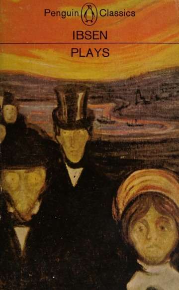 Ibsen  - Plays (Penguin Classics)