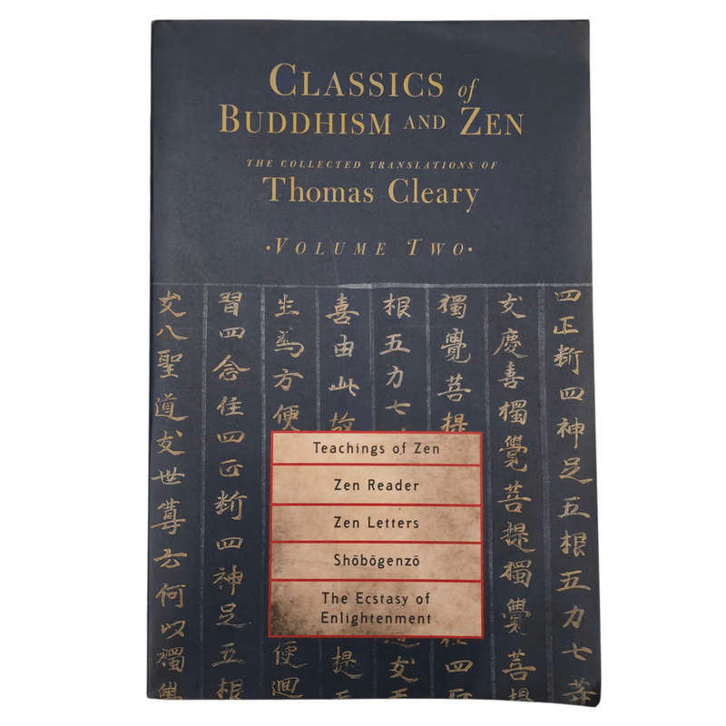 Classics of Buddhism and Zen: The Collected Translations of Thomas Cleary, Volume 2