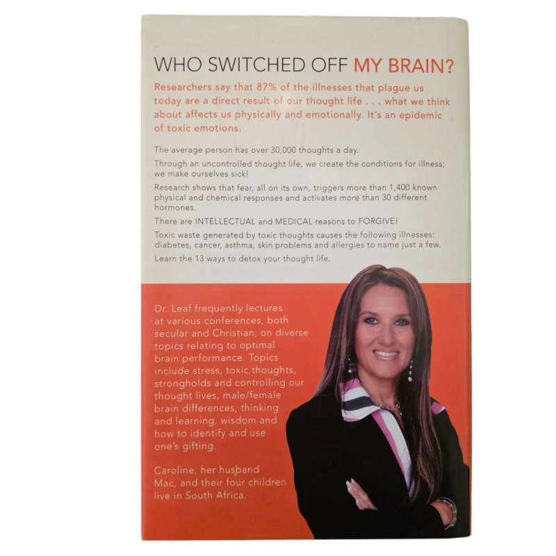 Who Switched Off My Brain? - Caroline Leaf