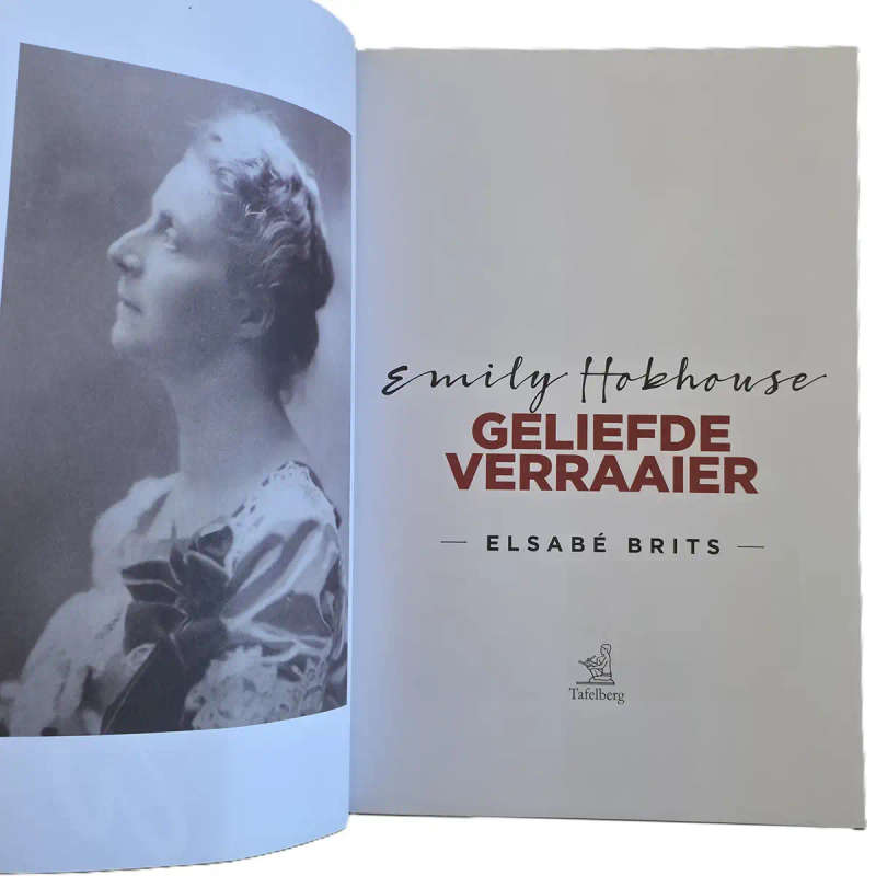 Emily Hobhouse: Geliefde Verraaier - Elsabe Brits