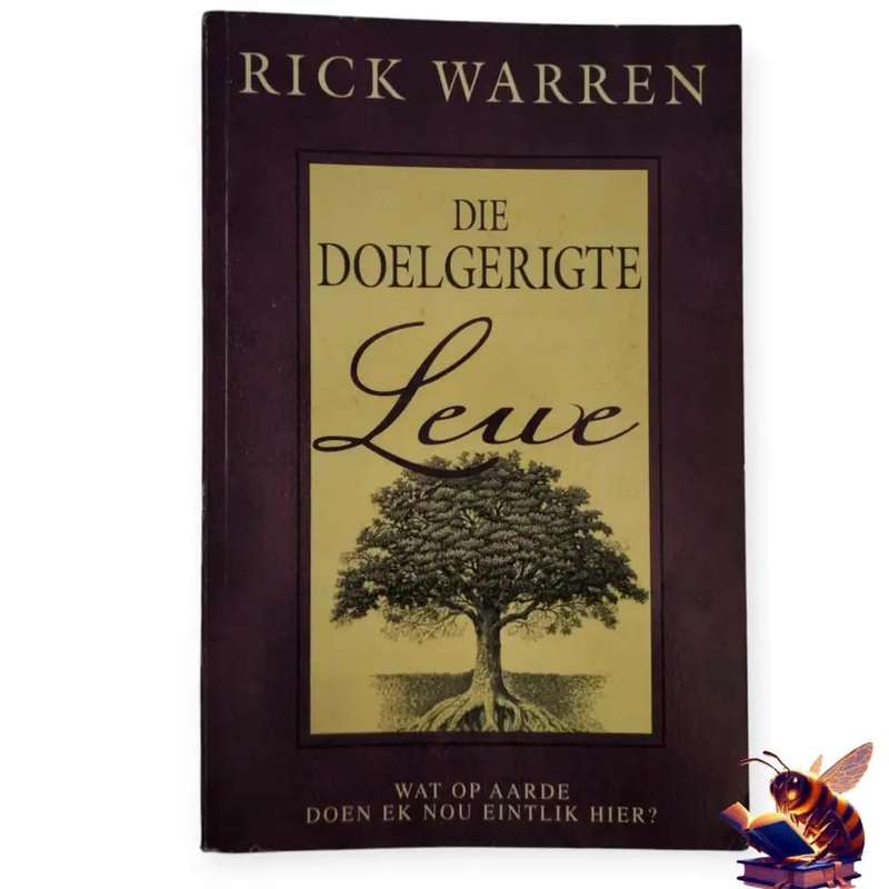 Die Doelgerigte Lewe - Rick Warren