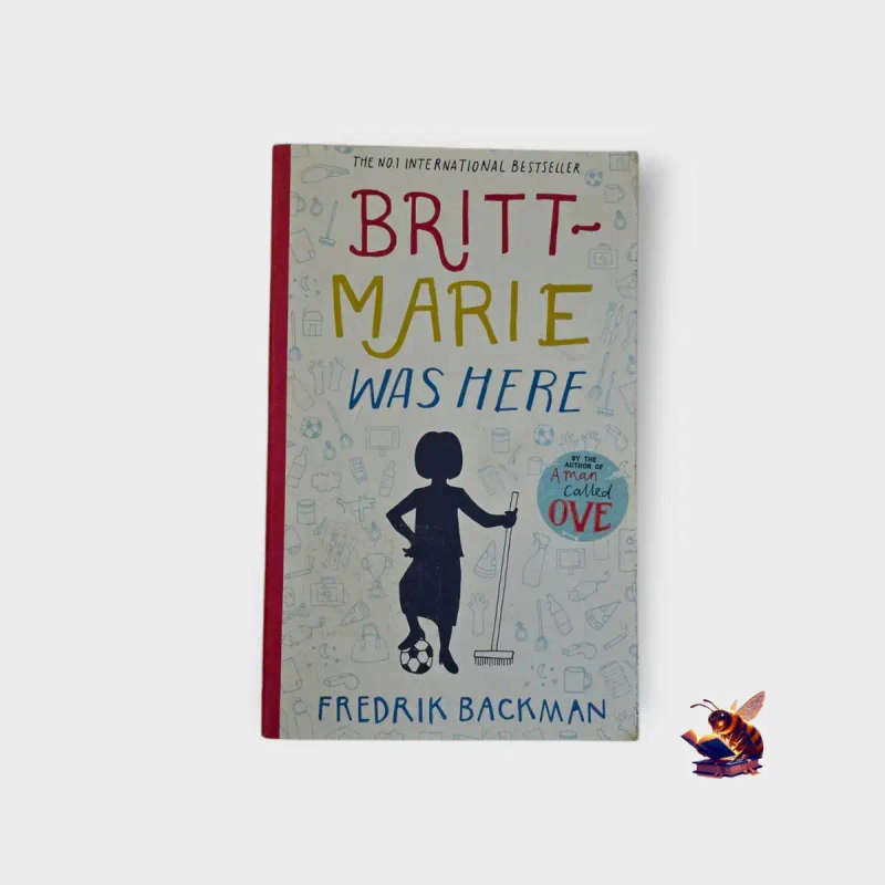 Britt-Marie Was Here - Fredrick Backman