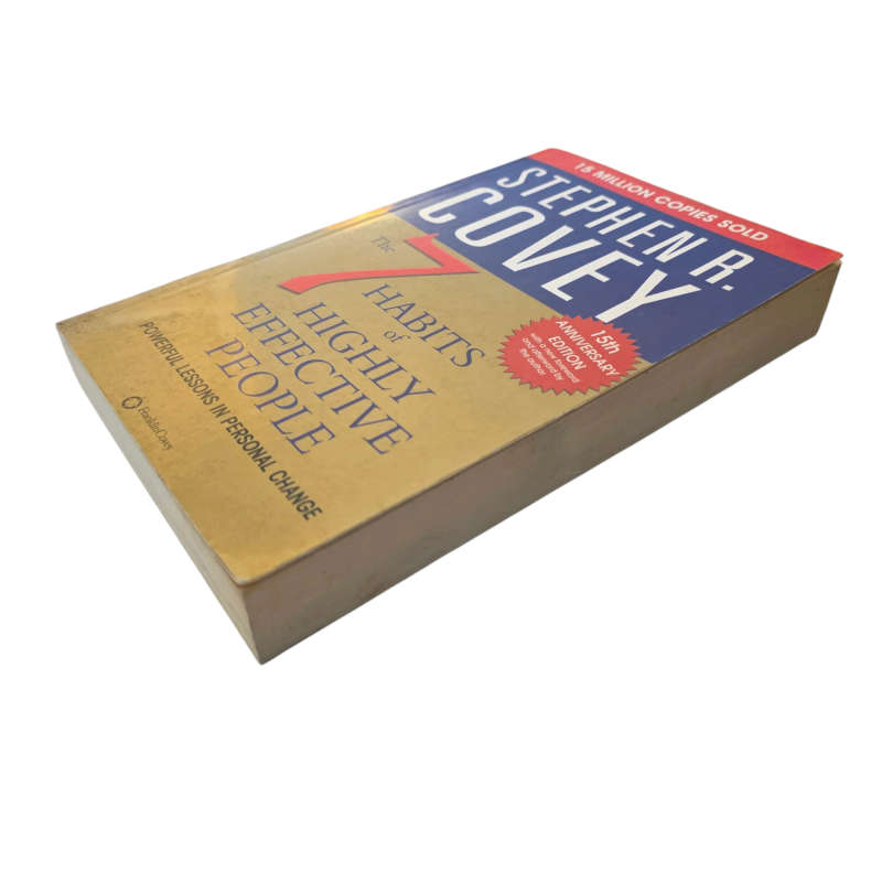 The 7 Habits of Highly Effective People - Stephen R. Covey