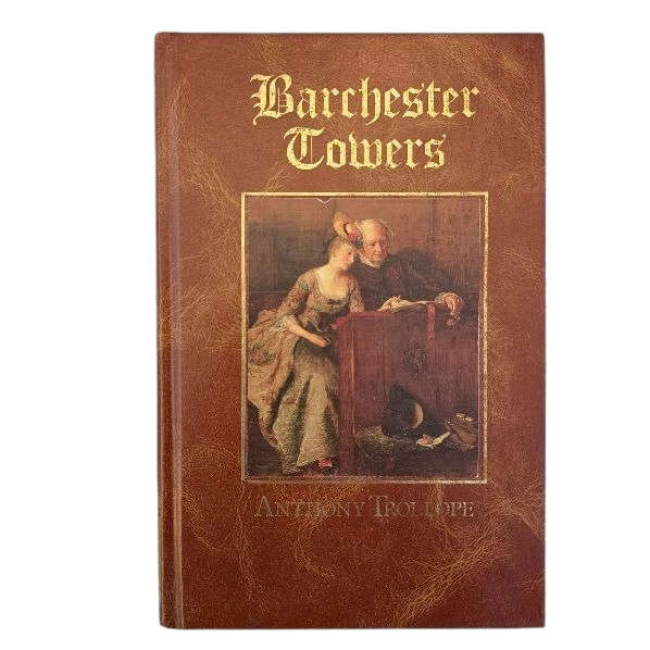 Barchester Towers - Anthony Trollope