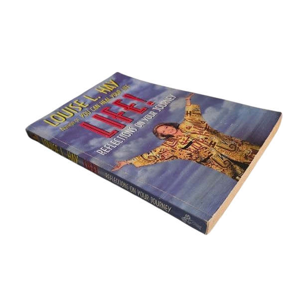 Life: Reflections on Your Journey - Louise L. Hay