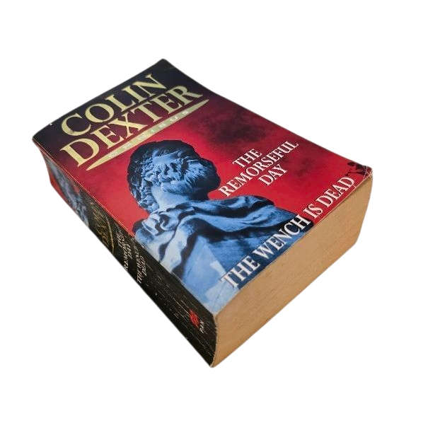 The Remorseful Day & The Wench is Dead 2 Books in 1 - Colin Dexter
