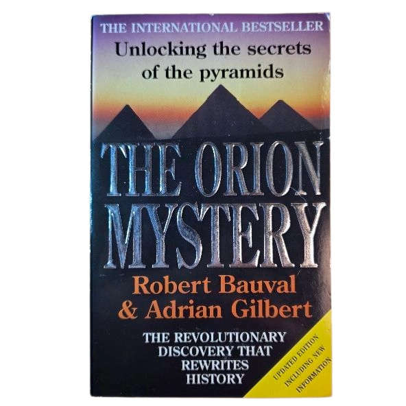 The Orion Mystery - Robert Bauval & Adrian Gilbert