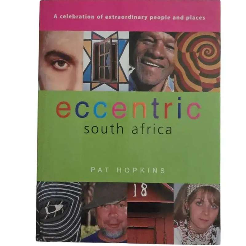 Eccentric South Africa - Pat Hopkins