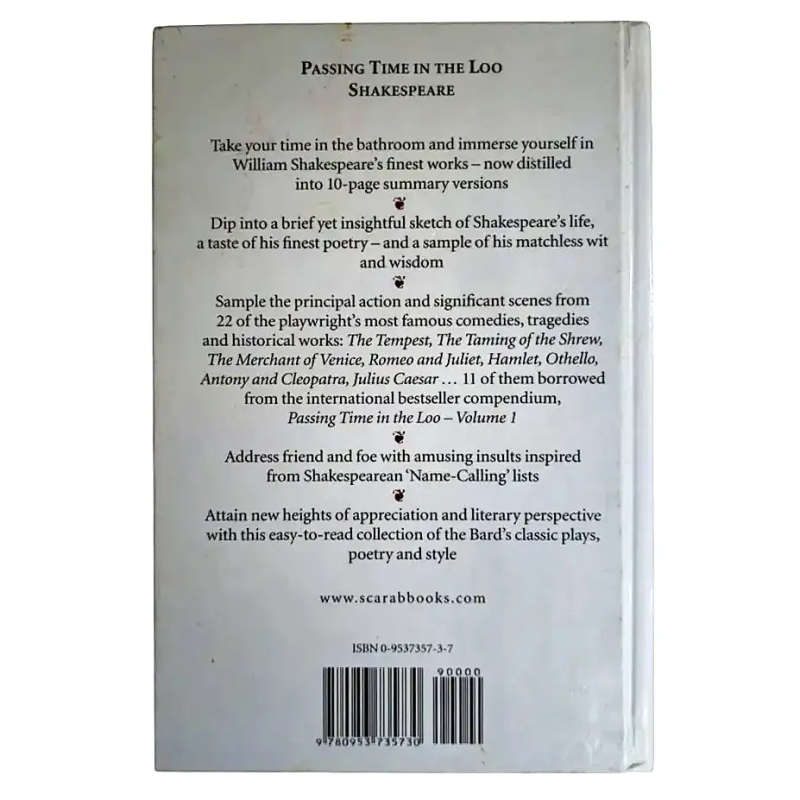 Passing Time in the Loo Shakespeare - A Compact Glimpse of his World and Greatest Plays
