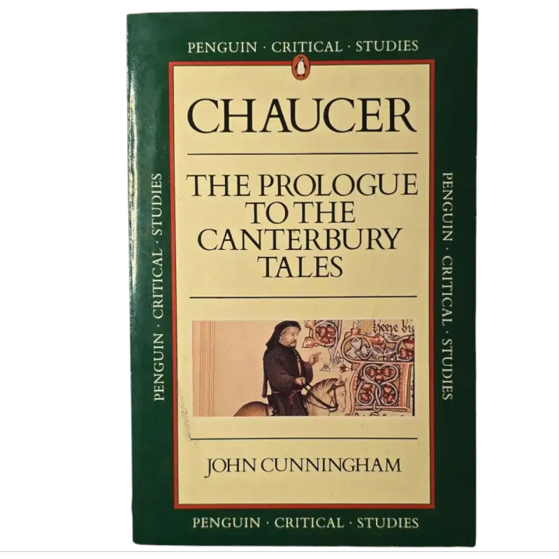 Chaucer: The Prologue to the Canterbury Tales - John Cunningham
