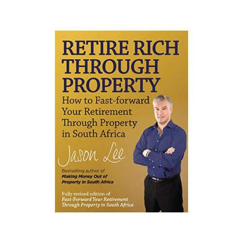Retire Rich Through Property