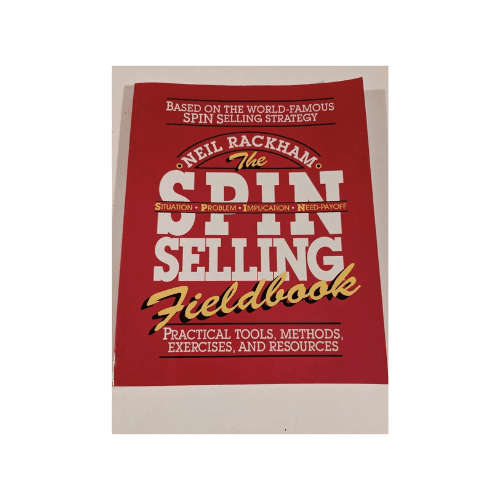 The SPIN Selling Fieldbook