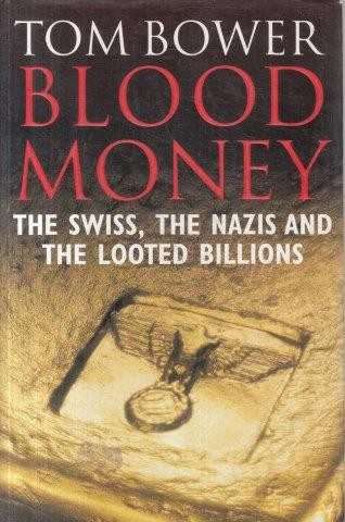 Blood Money by Tom Bower